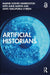 Artificial Historians