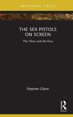The Sex Pistols on Screen
