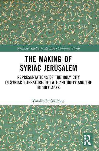 The Making of Syriac Jerusalem
