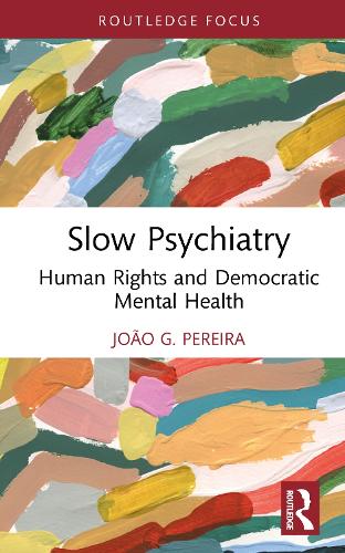 Slow Psychiatry