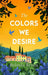 The Colors We Desire