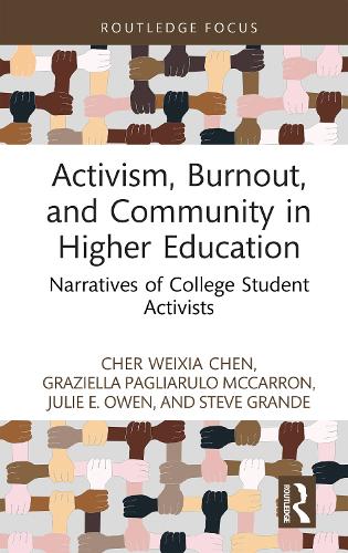 Activism, Burnout, and Community in Higher Education