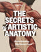 The Secrets of Artistic Anatomy