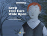 Keep Your Ears Wide Open