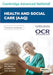 Cambridge Level 3 Advanced National in Health and Social Care (AAQ) Student Book