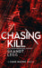 Chasing Kill
