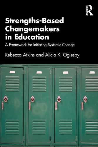 Strengths-Based Changemakers in Education