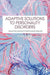 Adaptive Solutions to Personality Disorders
