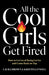 All the Cool Girls Get Fired