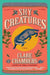 Shy Creatures