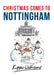 Christmas Comes to Nottingham