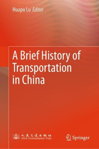 A Brief History of Transportation in China