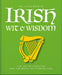 The Little Book of Irish Wit & Wisdom