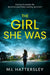 The Girl She Was