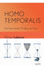 Homo Temporalis