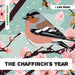 The Chaffinch's Year