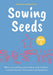 Sowing Seeds Book 1