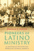 Pioneers of Latino Ministry