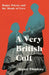 A Very British Cult