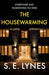 The Housewarming