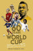 Sixty Years of the World Cup
