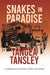 Snakes in Paradise
