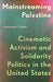Mainstreaming Palestine