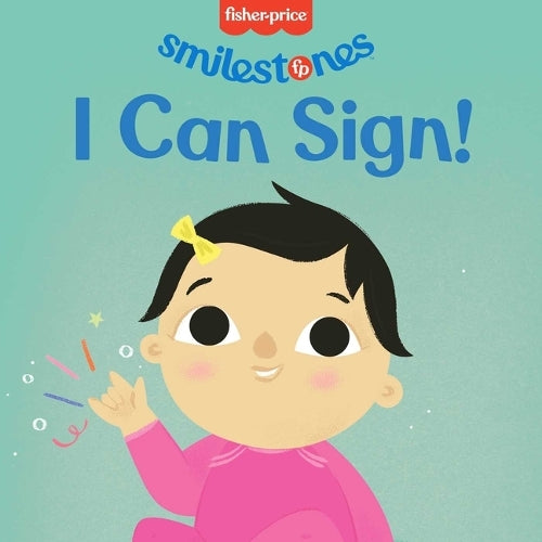 Fisher-Price: I Can Sign! (Smilestones