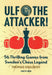 Ulf - the Attacker!
