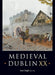 Medieval Dublin XX