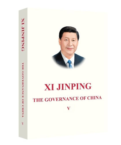 Xi Jinping: The Governance of China V