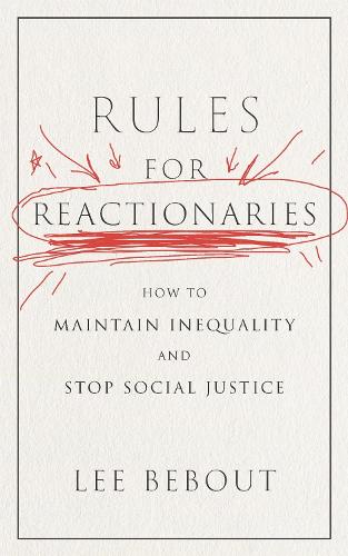 Rules for Reactionaries