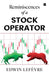 Reminiscences of a Stock Operator