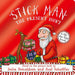 Stick Man - The Present Hunt: A lift-the-flap adventure (Foiled Edition)