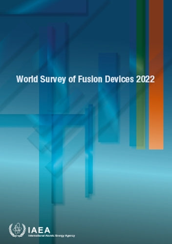 World Survey of Fusion Devices 2022