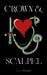 Crown and Scalpel