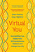 Virtual You