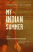 My Indian Summer