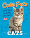 Cats (Cute Pets! And How to Care For Them