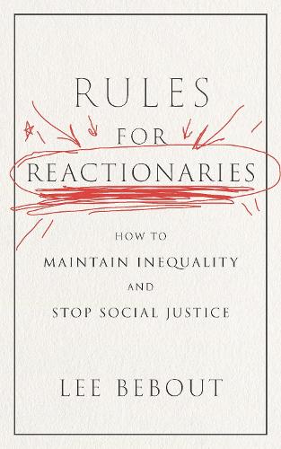 Rules for Reactionaries