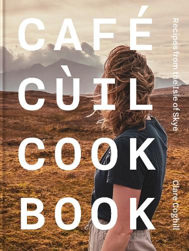 Cafe Cùil Cookbook