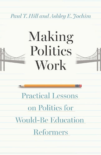 Making Politics Work