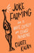 Joke Farming