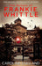 The Return Of Frankie Whittle
