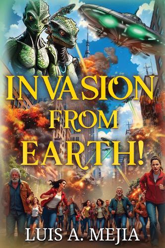 Invasion from Earth!