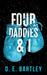 Four Daddies & I