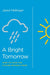A Bright Tomorrow