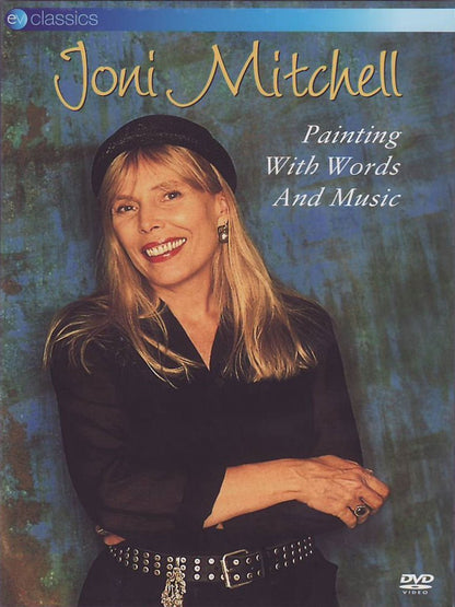 Joni Mitchell - Painting With Words And Music