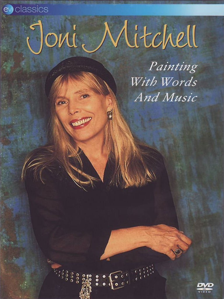 Joni Mitchell - Painting With Words And Music