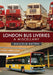 London Bus Liveries: A Miscellany
